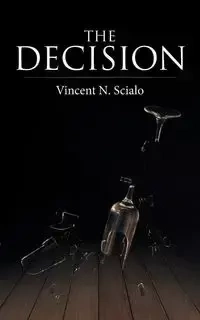 The Decision - Vincent N. Scialo