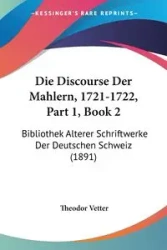 Die Discourse Der Mahlern, 1721-1722, Part 1, Book 2 - Vetter Theodor