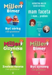 Być synową i nie zwariować PAKIET 4, K. Miller - Katarzyna Miller