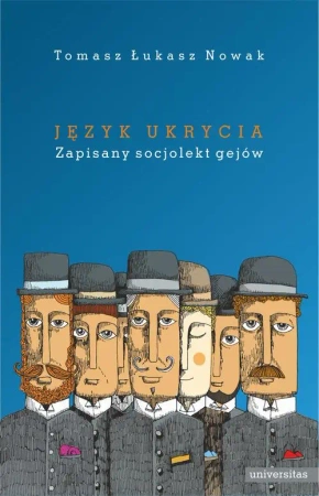 eBook Język ukrycia. Zapisany socjolekt gejów - Tomasz Łukasz Nowak epub mobi