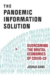 The Pandemic Information Solution - Joshua Gans