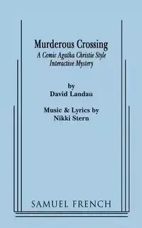 Murderous Crossing - Dr David Landau