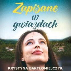 audiobook Zapisane w gwiazdach - Krystyna Bartłomiejczyk