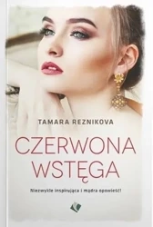 Czerwona wstęga - Tamara Reznikova