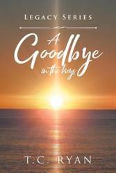 A Goodbye in the Keys - Ryan T.C.