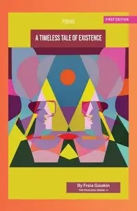 A Timeless Tale of Existence - Gaiakin Freia