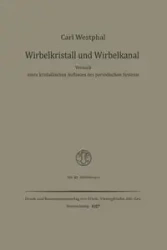 Wirbelkristall und Wirbelkanal - Carl Westphal