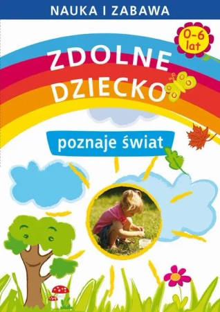 eBook Zdolne dziecko poznaje świat 0-6 lat - Joanna Paruszewska
