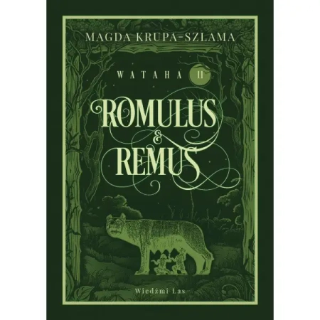 Romulus & Remus. Wataha Tom 2 - Magda Krupa-Szlama