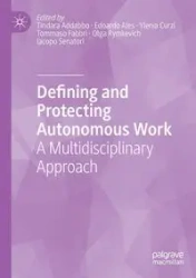Defining and Protecting Autonomous Work - Addabbo Tindara