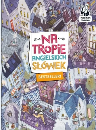 Napitan Nauka. Na tropie angielskich słówek w.3 - Daria Bidzińska, Katarzyna Fus, i inni
