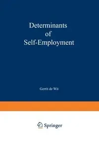 Determinants of Self-employment - Wit Gerrit de