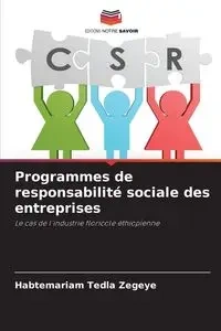 Programmes de responsabilité sociale des entreprises - Tedla Zegeye Habtemariam