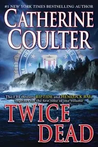 Twice Dead - Catherine Coulter