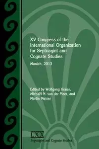 XV Congress of the International Organization for Septuagint and Cognate Studies - Kraus Wolfgang