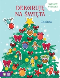 Dekoruję na święta. Choinka - Ewelina Protasewicz