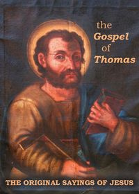 The Gospel of Thomas - A. Jerome Dirnberger
