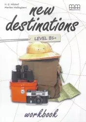 New Destinations B1+ WB MM PUBLICATIONS - H.Q. Mitchell, Marileni Malkogianni