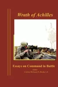 Wrath of Achilles - Combat Studies Institute Press