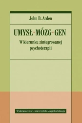 Umysł, mózg, gen - John Arden B.