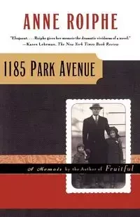 1185 Park Avenue - Anne Roiphe