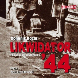 audiobook Likwidator 44 - Dominik Kozar