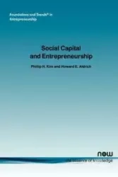 Social Capital and Entrepreneurship - Kim Philip H.