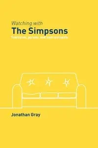 Watching with The Simpsons - Jonathan Gray