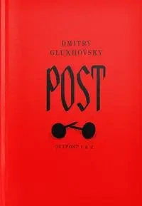 Post Outpost 1 & 2 - Dmitry Glukhovsky