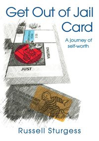 Get Out of Jail Card - Russell Sturgess A