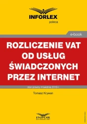 eBook Rozliczanie VAT od usług świadczonych przez Internet - Tomasz Krywan