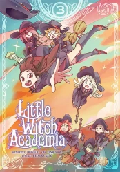 Little Witch Academia T.3 - Trigger, , Yoh Yoshinari, Keisuke Satou