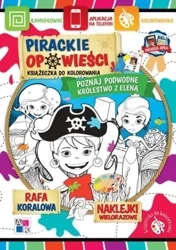 Pirackie opowieści. Poznaj podwodne królestwo... - praca zbiorowa