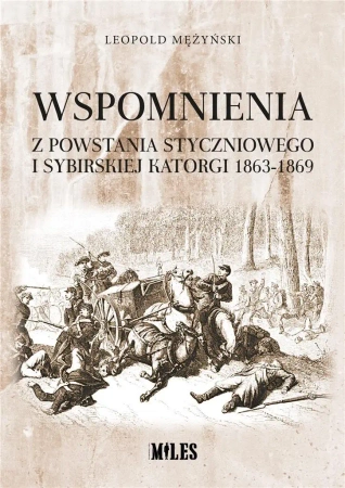 Wspomnienia z powstania styczniowego.. - Leopold Mężyński