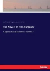The Novels of Ivan Turgenev - Ivan Turgenev Sergeevich