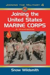 Joining the United States Marine Corps - Wildsmith Snow