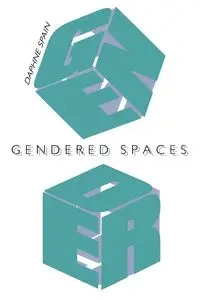 Gendered Spaces - Daphne Spain