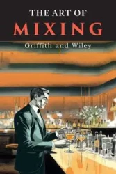 The Art of Mixing - Wiley James  A.