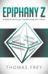 Epiphany Z - Thomas Frey