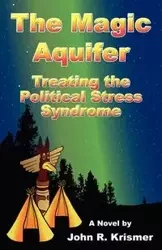 The Magic Aquifer - Krismer John R.