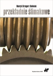 Przekładnie ślimakowe - Henryk Sabiniak