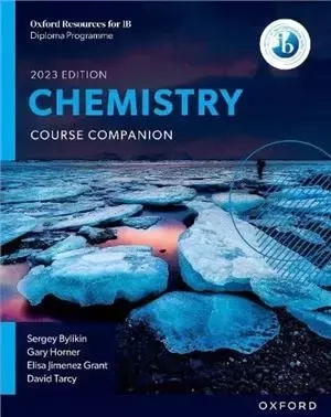 Oxford Resources for IB DP Chemistry: Course Book - Sergey Bylikin, Gary Horner, Elisa Grant Jimenez, David Tarcy