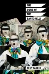The Sons of the Santorelli - Tony Taddei