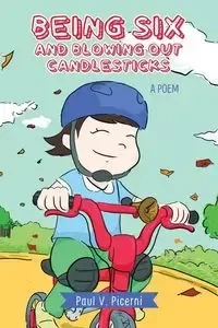 Being Six And Blowing Out Candlesticks - Paul Picerni