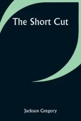 The Short Cut - Gregory Jackson