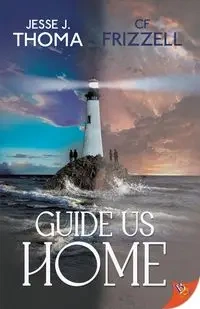 Guide Us Home - Jesse J. Thoma