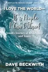 I Love the World--It's People I Can't Stand - Dave Beckwith