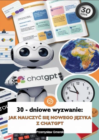 eBook 30-dniowe wyzwanie: jak nauczyć się nowego języka z ChatGPT - Przemysław Gmerek epub mobi