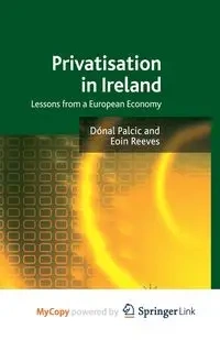 Privatisation in Ireland - Palcic D.