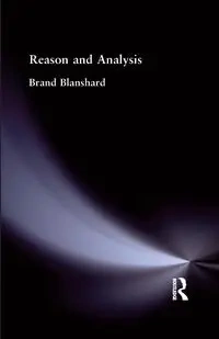 Reason and Analysis - Blanshard Brand